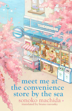 Sonoko Machida - Meet Me at the Convenience Store by the Sea