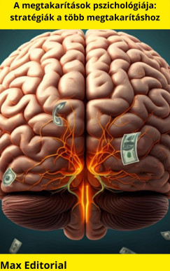 Max Editorial - A megtakar�t�sok pszichol�gi�ja