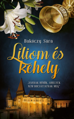 Bakczy Sra - Liliom s kehely