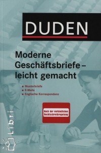 Dr. Brigitte Alsleben   (Szerk.) - Marlies Herweg   (Szerk.) - Moderne Geschftsbriefe - leicht gemacht