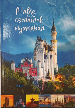 A világ csodáinak nyomában