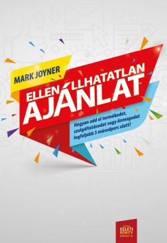 Mark Joyner - Ellenllhatatlan ajnlat