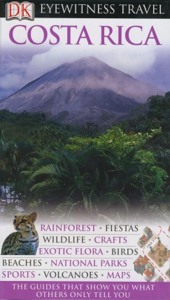 Ankita Awasthi   (Szerk.) - Eyewitness Travel Guide - Costa Rica