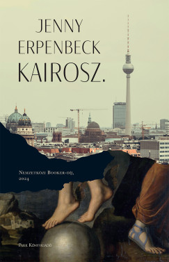 Jenny Erpenbeck - Kairosz