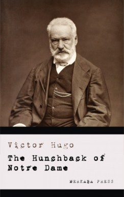 Victor Hugo - The Hunchback of Notre Dame