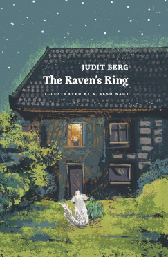 Berg Judit - The Raven's Ring