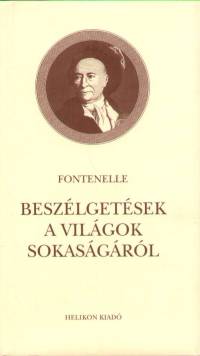 Bernard Le Bovier De Fontenelle - Beszélgetések a világok sokaságáról