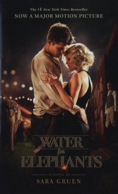 Sara Gruen - Water for Elephants