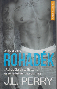 J.L. Perry - Rohadk