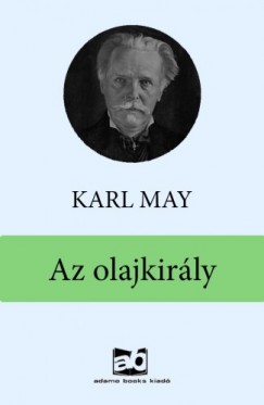 Karl May - Az olajkirly