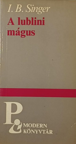 Isaac Bashevish Singer - A lublini mgus