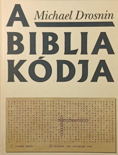 Michael Drosnin - A Biblia k�dja