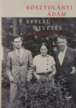 Kosztolnyi dm - Keser nevets