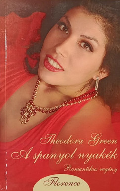 Theodora Green - A spanyol nyakék