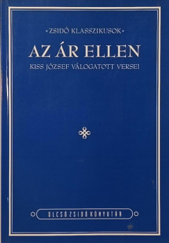 Kiss Jzsef - Az r ellen