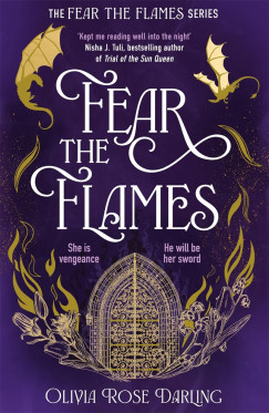 Rose Olivia Darling - Fear the Flames