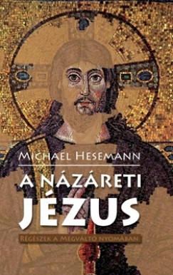 Michael Hesemann - A nzreti Jzus