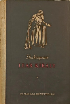 William Shakespeare - Lear kir�ly
