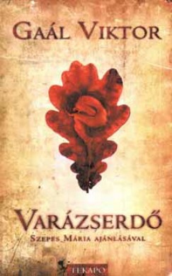 Ga�l Viktor - Var�zserd�