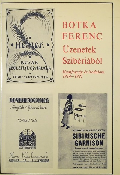 Botka Ferenc - Üzenetek Szibériából