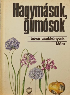 Priszter Szaniszl - Hagymsok, gumsok