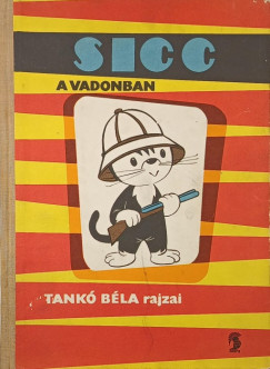 Szkely Dezs - Sicc a vadonban