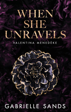 Gabrielle Sands - When She Unravels - Valentina menedéke