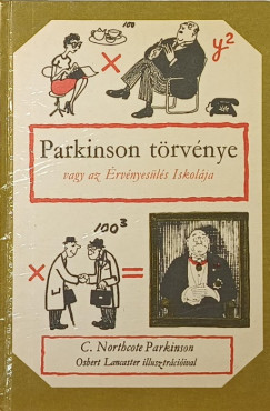 Northcote Cyril Parkinson - Parkinson törvénye