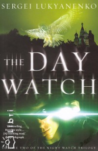 Sergei Lukyanenko - The Day Watch