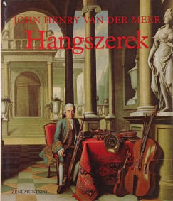 John Henry Van Der Meer - Hangszerek