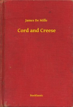 James De Mille - Cord and Creese