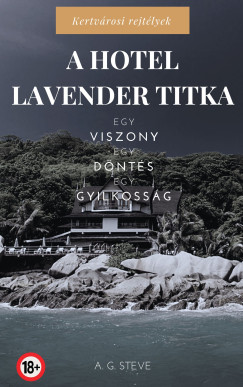 A. G. Steve - A Hotel Lavender titka
