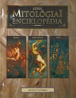Arthur Cotterell - Kpes mitolgiai enciklopdia