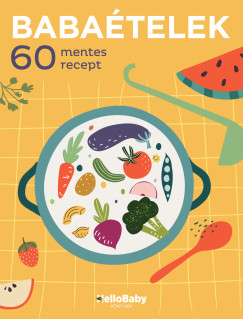 Podonyi Hedvig   (Szerk.) - Babatelek - 60 mentes recept