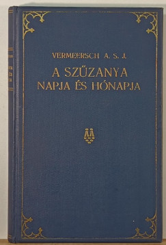 A. S. J. Vermeersch - A Szzanya napja s hnapja