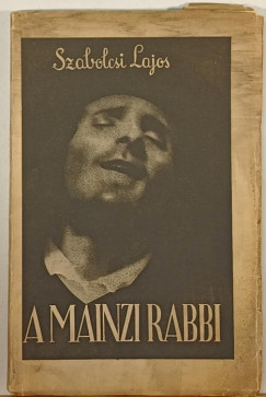 Szabolcsi Lajos - A mainzi rabbi s ms trtnetek