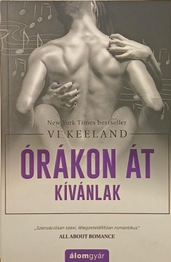 Vi Keeland - Órákon át kívánlak