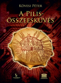 K�vesi P�ter - A Pilis-�sszeesk�v�s