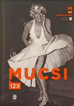 Mucsi Zoltn - Mucsi 12X