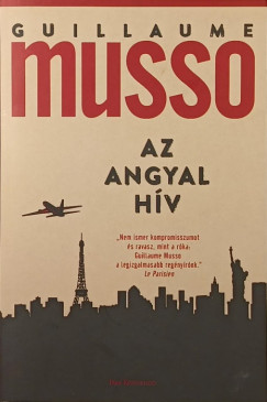 Guillaume Musso - Az angyal hív