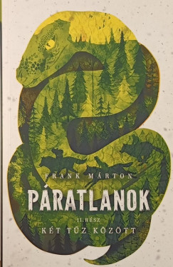 Frank Mrton - Pratlanok 2. - Kt tz kztt