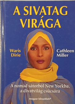 Waris Dirie - Cathleen Miller - A sivatag vir�ga