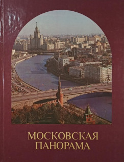 Moszkvai panor�ma (Orosz nyelv�)