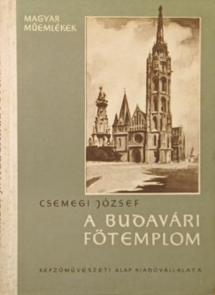 Csemegi Jzsef - A Budavri ftemplom