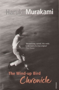 Murakami Haruki - The Wind-up Bird Chronicle