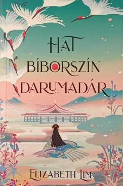 Elizabeth Lim - Hat b�borsz�n darumad�r