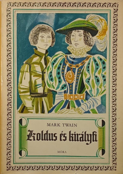 Mark Twain - Koldus �s kir�lyfi