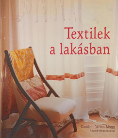 Caroline Clifton-Mogg - Textilek a laksban