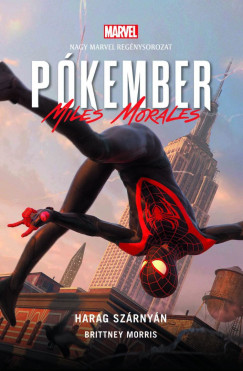 Brittney Morris - Pkember - Miles Morales: Harag Szrnyn