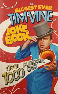 Tim Vine - The Biggest Ever Tim Vine Joke Book
